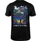 A Wall is a Wall Tee